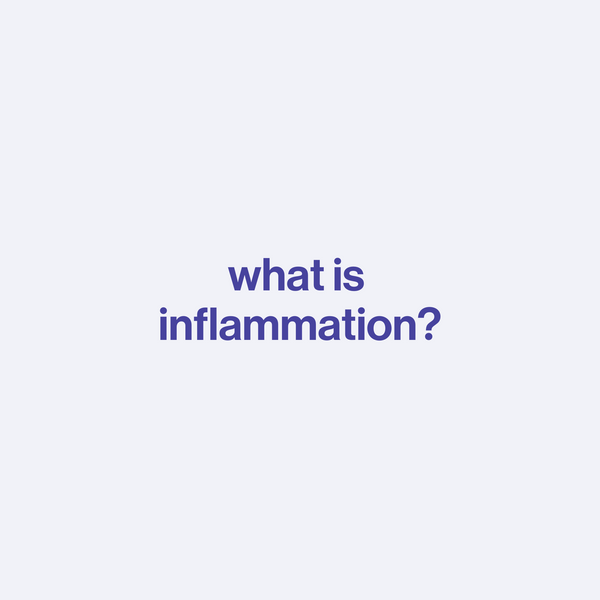 What you need to know about inflammation