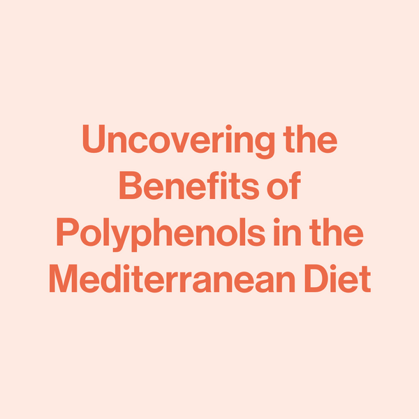 Uncovering the Benefits of Polyphenols in the Mediterranean Diet